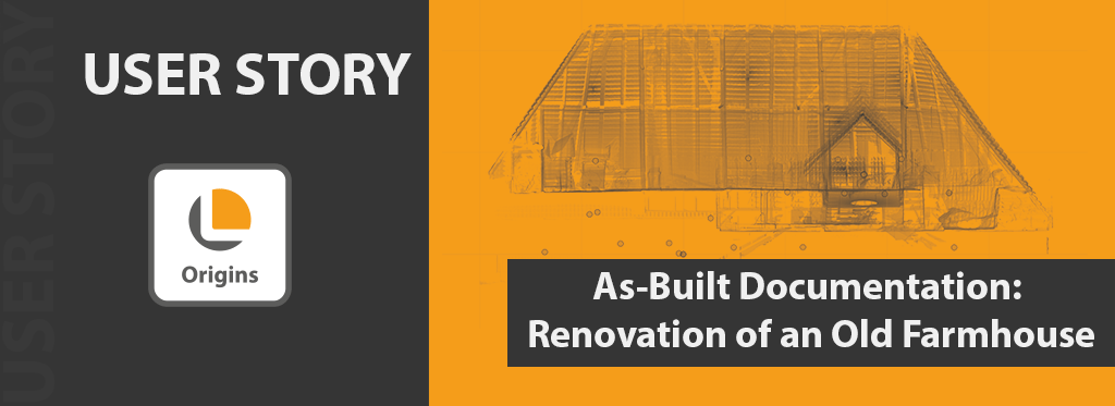 Text: User Story As-Built Documentation Renovation of an Old Farmhouse